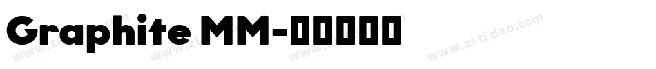 Graphite MM字体转换